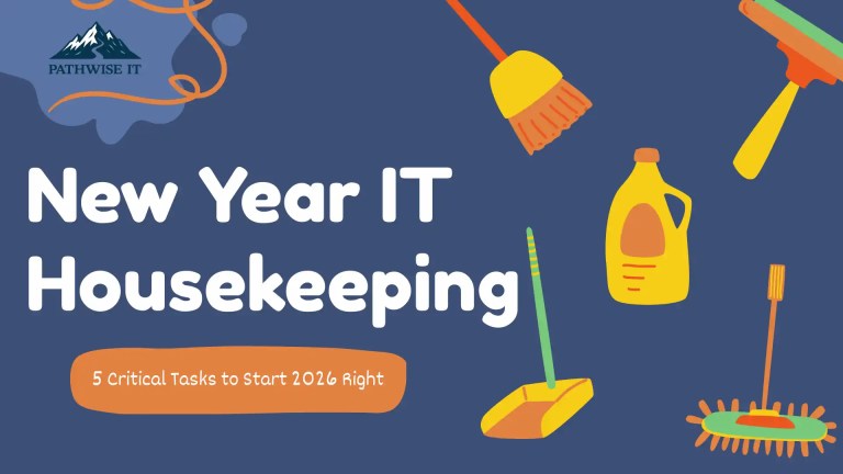 Digital graphic with a dark blue background featuring illustrated cleaning tools—broom, mop, squeegee, spray bottle, and scrub brush—scattered around the frame. Centered text reads “New Year IT Housekeeping” with a bright orange banner below stating “5 Critical Tasks to Start 2026 Right.” The design visually connects physical cleaning with IT maintenance, emphasizing organization and fresh starts for the new year.
